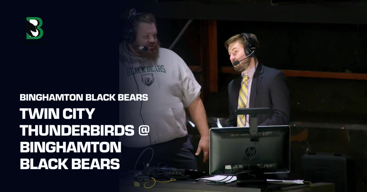 Twin City Thunderbirds @ Binghamton Black Bears (Binghamton Black Bears ...