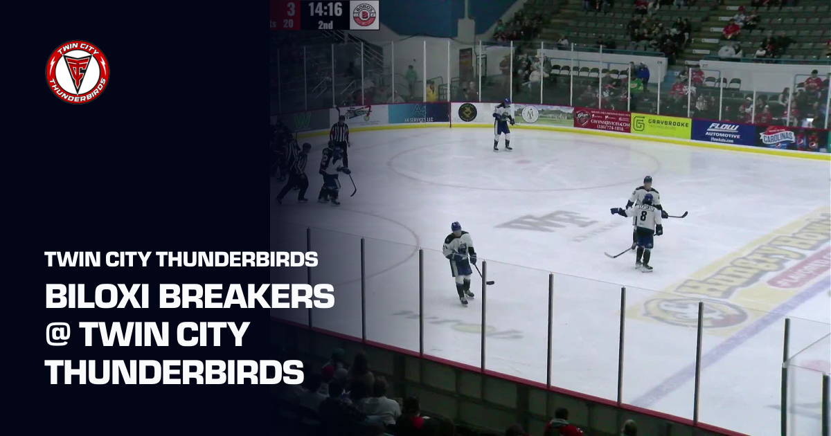 Biloxi Breakers @ Twin City Thunderbirds (Twin City Thunderbirds) | FPHL